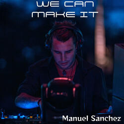 We Can Make It