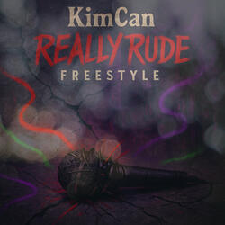 Really Rude Freestyle