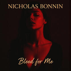 Bleed for Me
