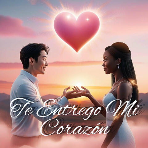 Te entrego mi corazón