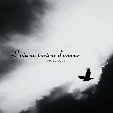 L'oiseau porteur d'amour