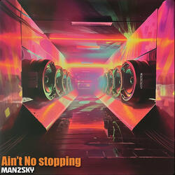 Ain't no stopping