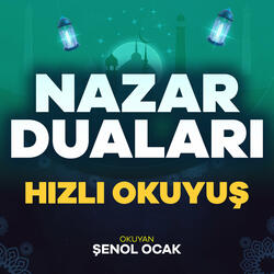 Güçlü Nazar Duaları: Hızlı Okuyuş
