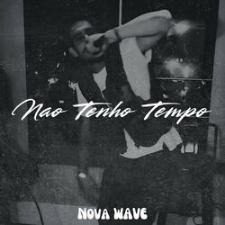 Nao Tenho Tempo