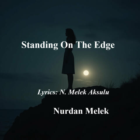Standing on the Edge