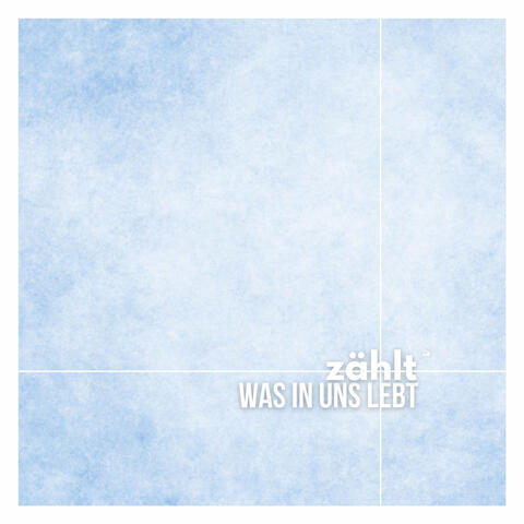 Zählt, was in uns Lebt
