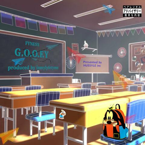 G.O.O.F.Y