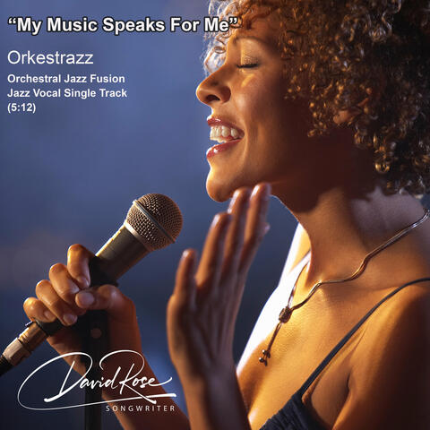 My Music Speaks for Me