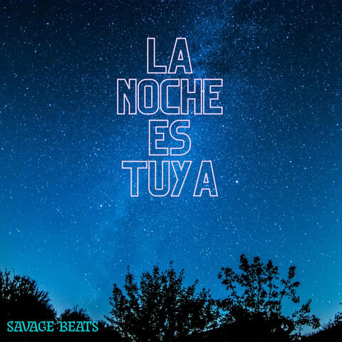 La noche es tuya