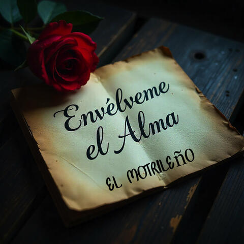 Envuelveme el alma