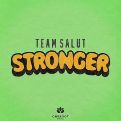 Stronger