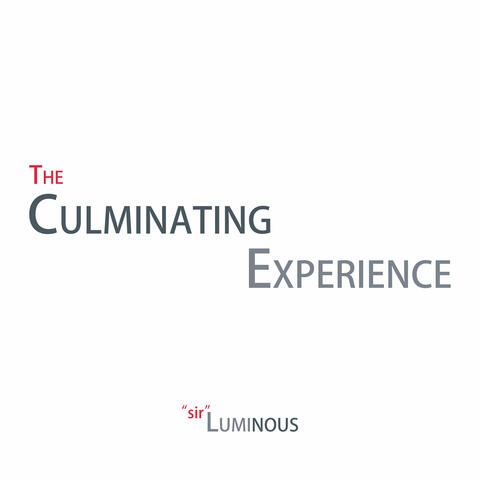 The Culminating Experience