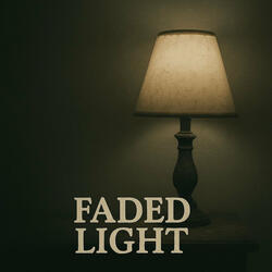 Faded Light