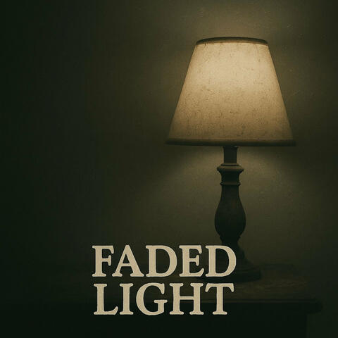 Faded Light