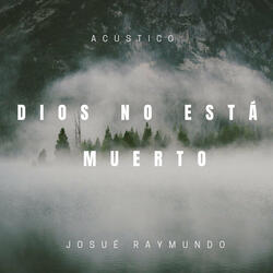 Dios no está muerto