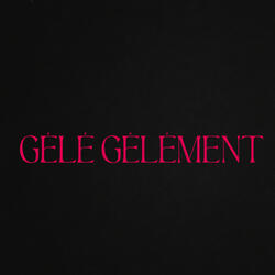 Gélé gélément
