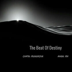 The Beat of Destiny