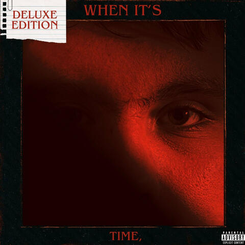 When It's Time, (Deluxe Edition)