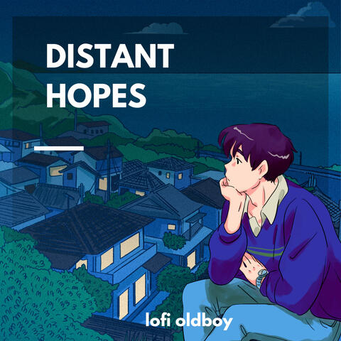 Distant Hopes