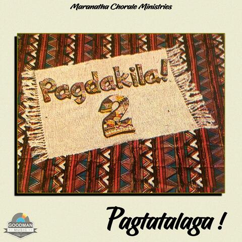Pagdakila 2 - Pagtatalaga!