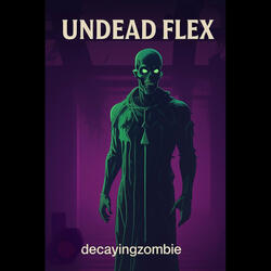 Undead Flex