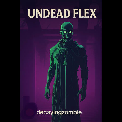 Undead Flex