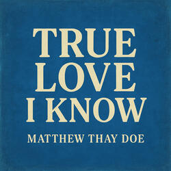 True Love I Know