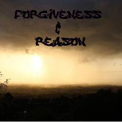 Forgiveness and Reason