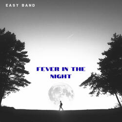 Fever in the Night