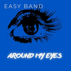 Around My Eyes