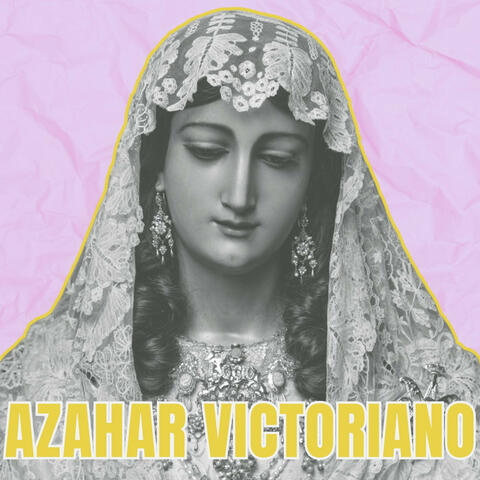 Azahar Victoriano