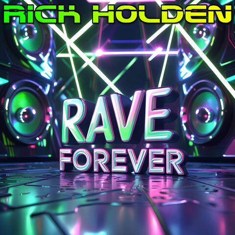 Rave Forever
