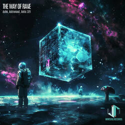 The Way of Rave