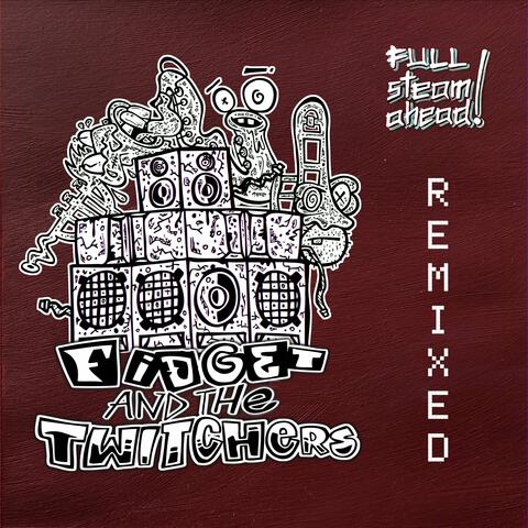 Full Steam Ahead (Remixes)