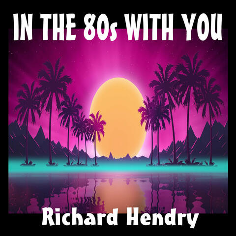 In the Eighties with You
