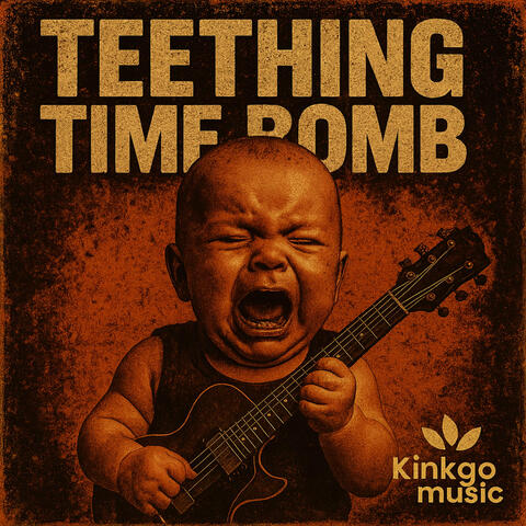 Teething Time Bomb
