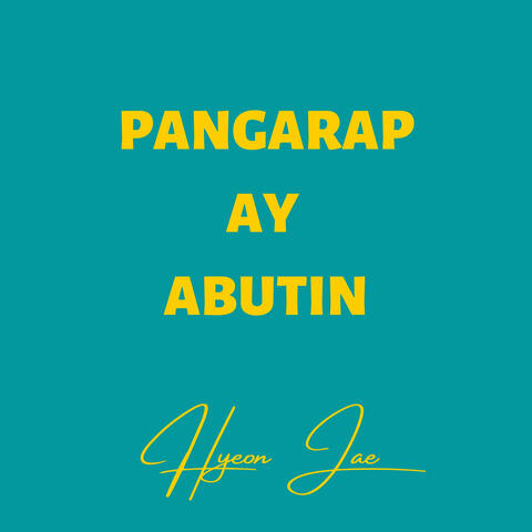 Pangarap Ay Abutin