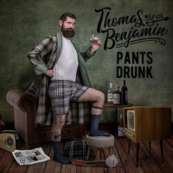 Pants Drunk