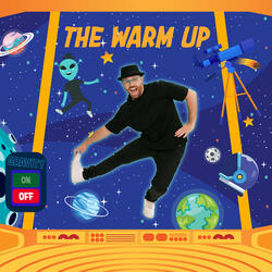 The Warm Up