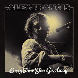 Every Time You Go Away