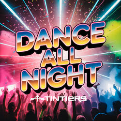 Dance All Night