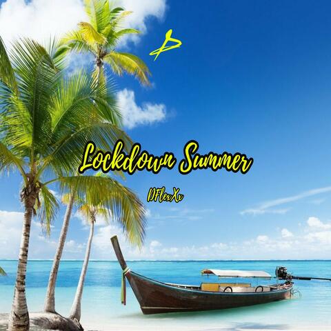 Lockdown Summer