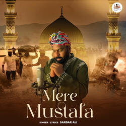 Mere Mustafa