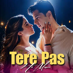 Tere Pas Ho Main