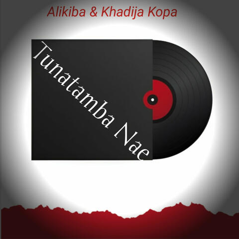 Tunatamba Nae