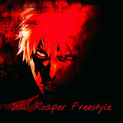 Soul Reaper Freestyle