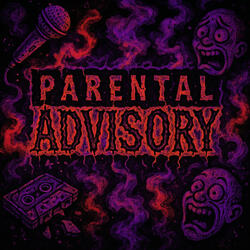 Parental Advisory