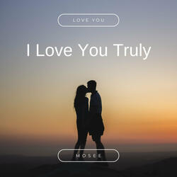 I Love You Truly