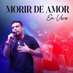 Morir De Amor