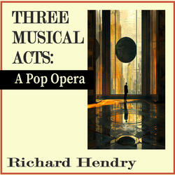 Three Musical Acts Reprise